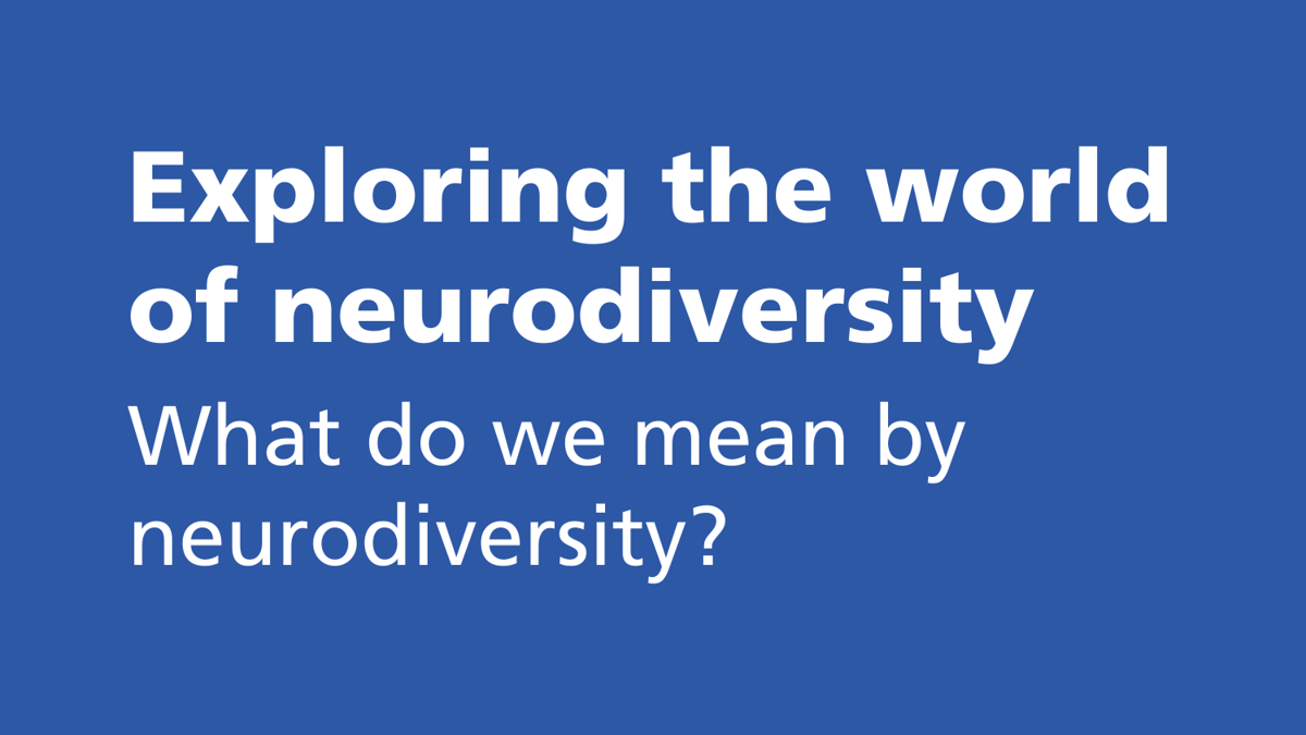 What do we mean by neurodiversity?